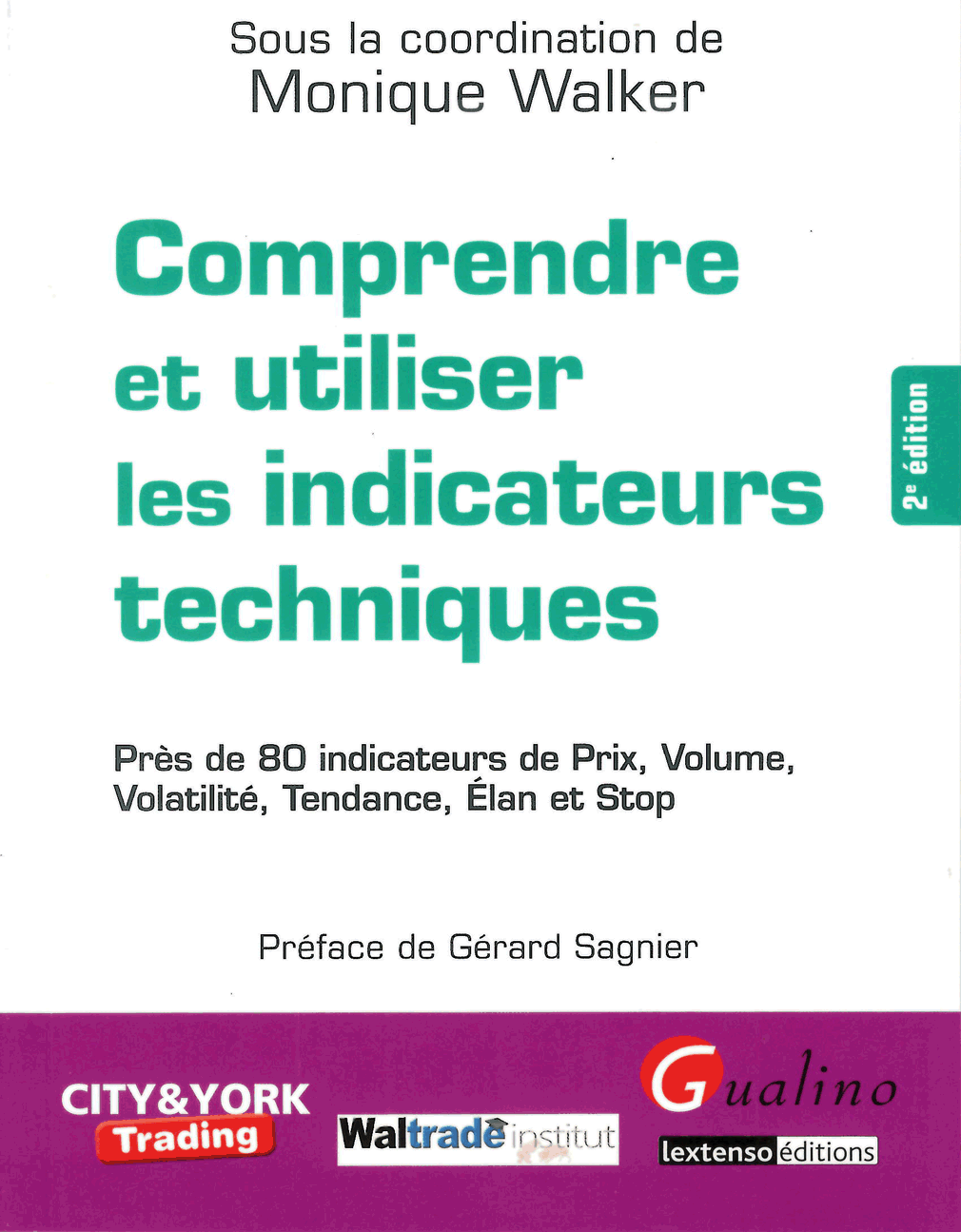 Comprendre et utiliser les indicateurs techniques