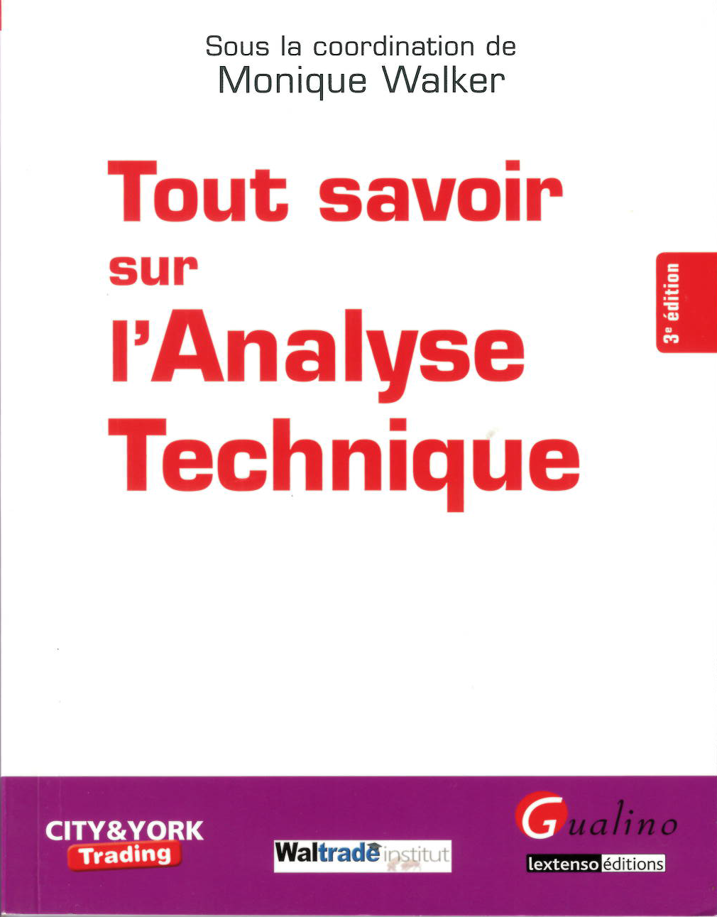 Tout savoir sur l'analyse technique